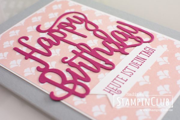 Stampin' Up!, StampinClub, Happy Birthday Thinlits Die, Thinlits Form Happy Birthday, Designerpapier im Block Florale Eleganz, Fresh Florals DSP stack, Alles Liebe Geburtstagskind, Happy Birthday Gorgeous